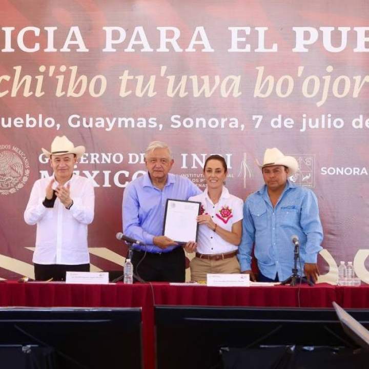 Cierran Gobernador Durazo, presidente López Obrador y presidenta electa Sheinbaum gira por Sonora con restitución histórica al pueblo Yaqui